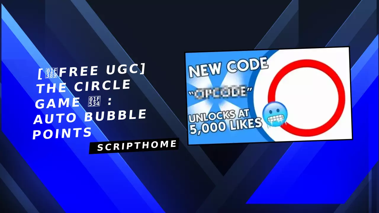 [🎉FREE UGC] the circle game 🔴 : Auto bubble points thumbnail image