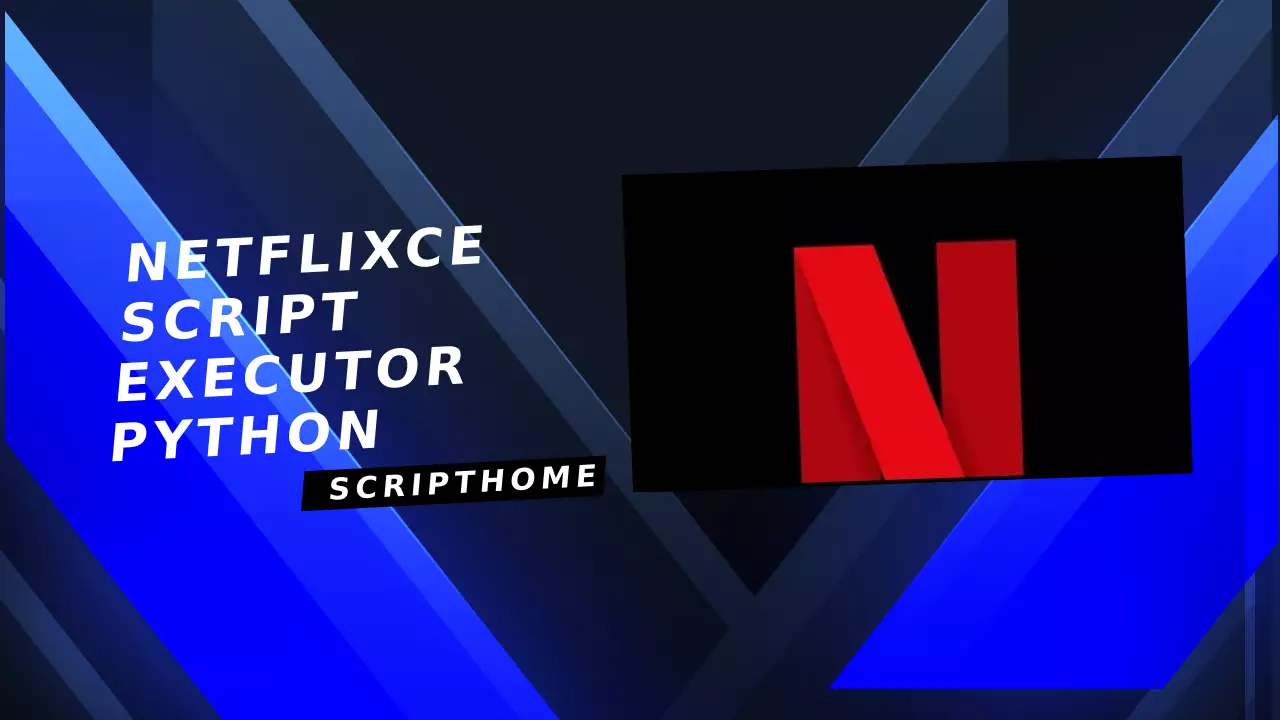 NetflixCE Script Executor Python thumbnail image