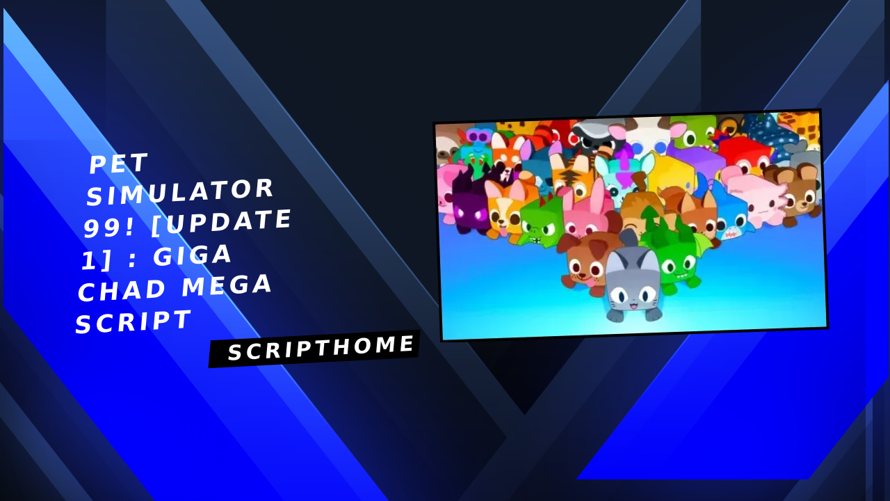 Pet Simulator 99! [UPDATE 1] : Giga chad mega script thumbnail image