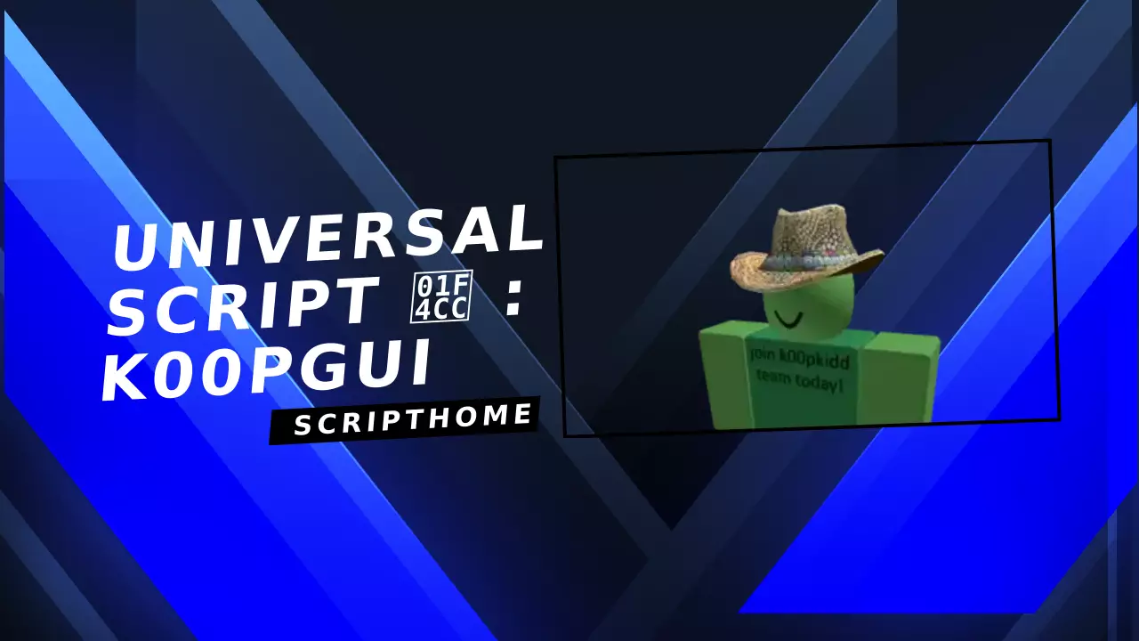 Universal Script 📌 : K00pgui thumbnail image