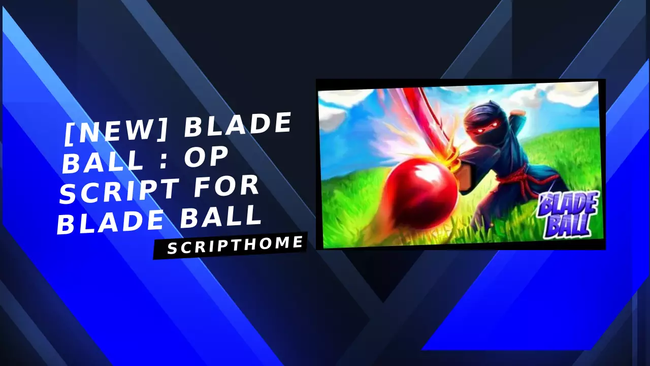 [NEW] Blade Ball : Op Script for Blade Ball thumbnail image