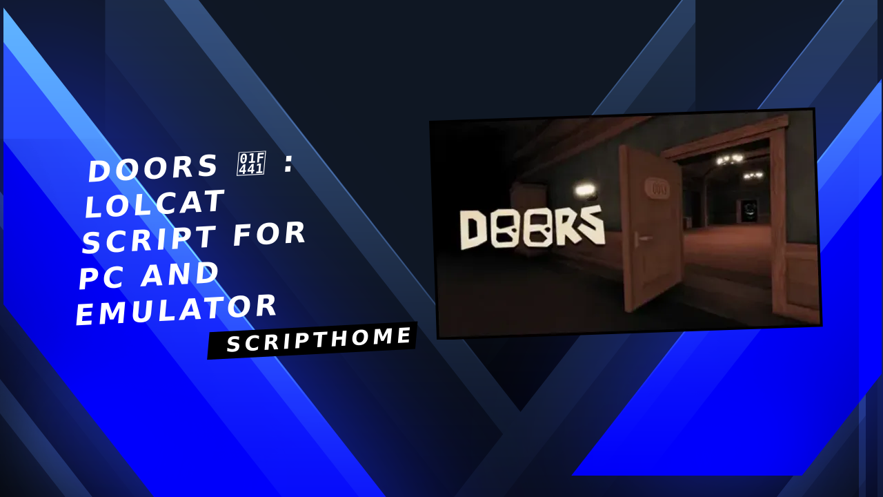 DOORS 👁️ : lolcat script for PC and Emulator thumbnail image