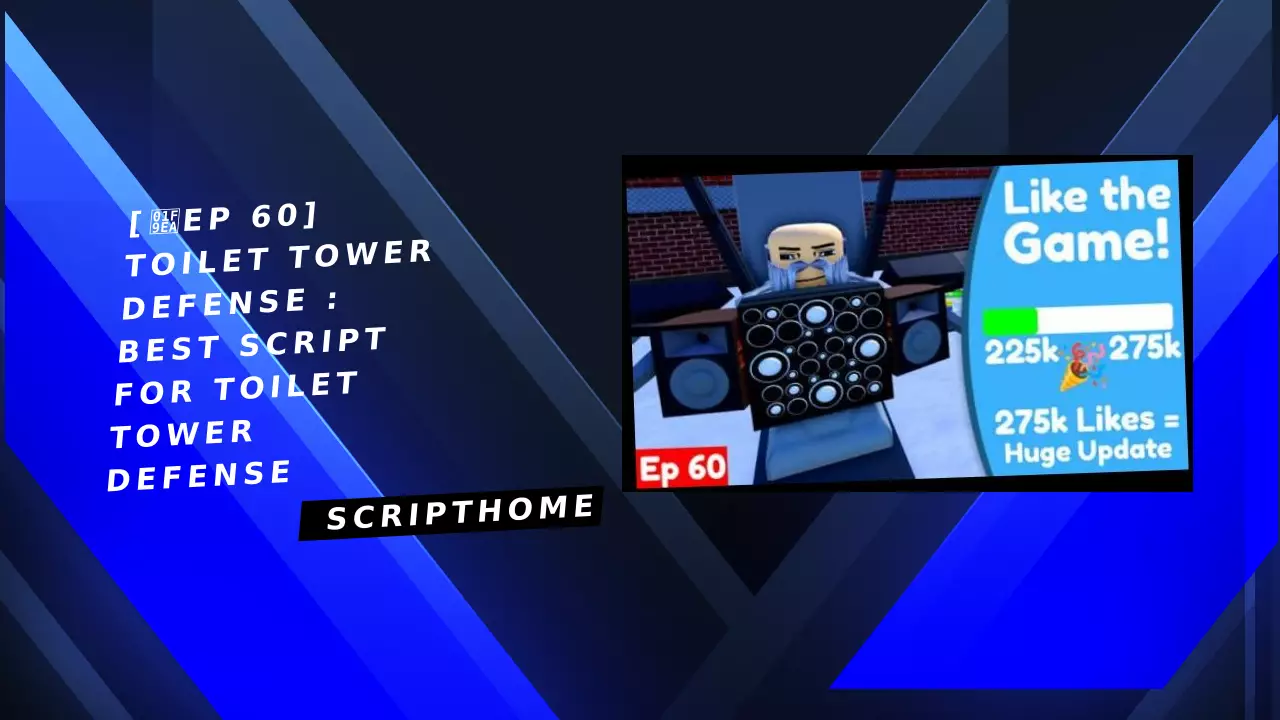 [🧪EP 60] Toilet Tower Defense : Best script for Toilet Tower Defense thumbnail image