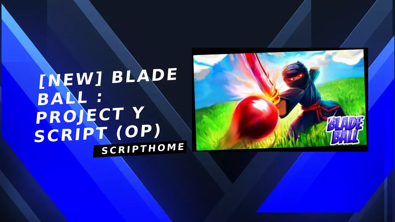 [NEW] Blade Ball : project Y script (op) thumbnail image