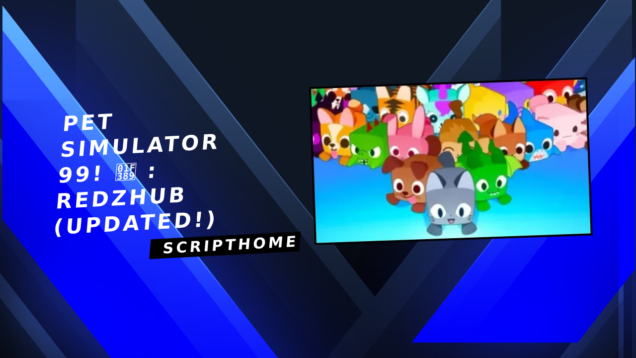 Pet Simulator 99! 🎉 : RedzHub (Updated!) thumbnail image