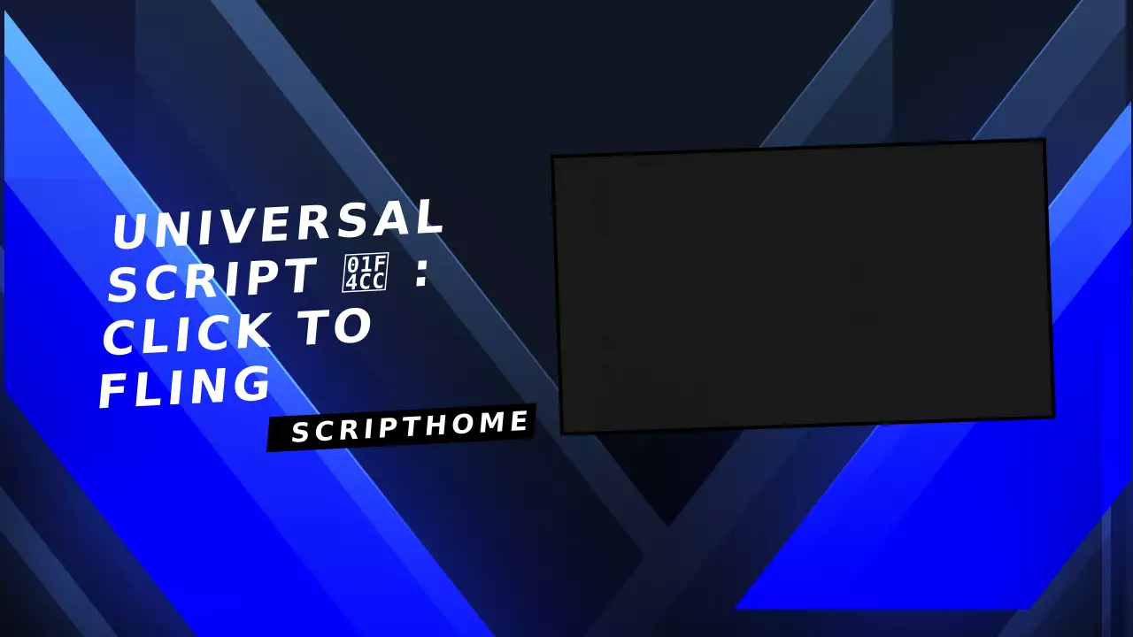 Universal Script 📌 : Click to fling thumbnail image