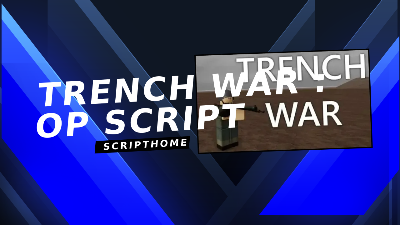 Trench War : OP   SCRIPT thumbnail image