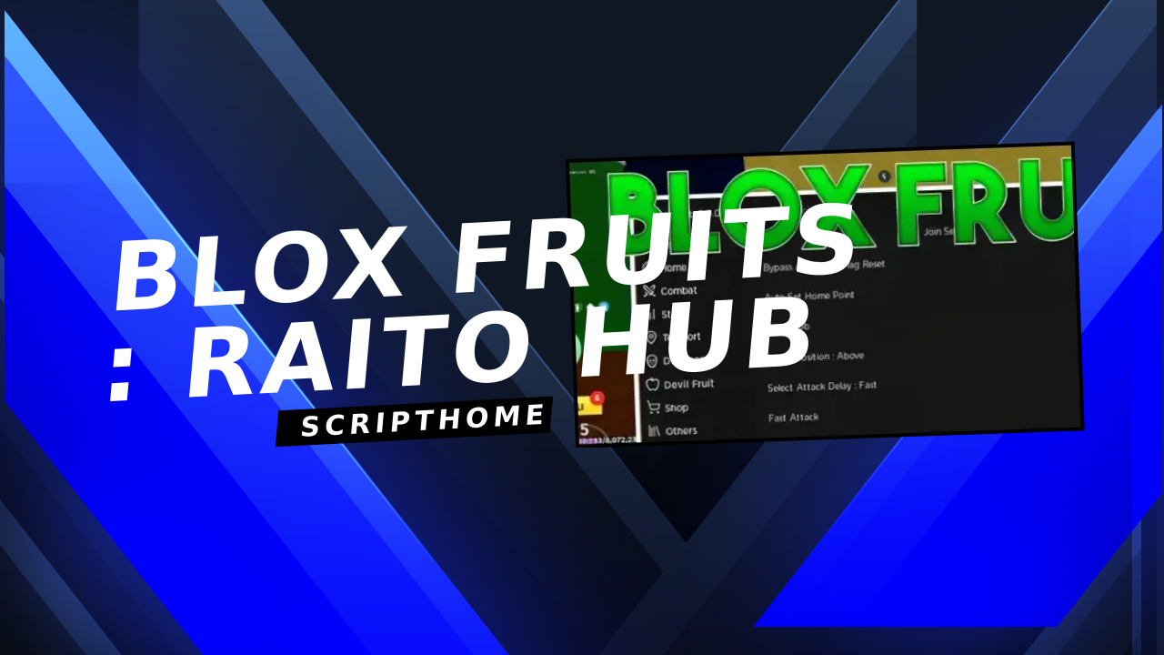 Blox Fruits : Raito Hub thumbnail image