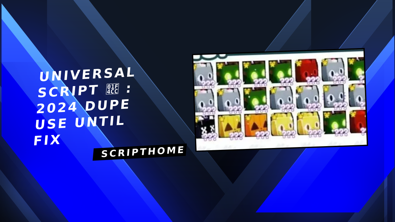 Universal Script 📌 : 2024 DUPE USE UNTIL FIX thumbnail image