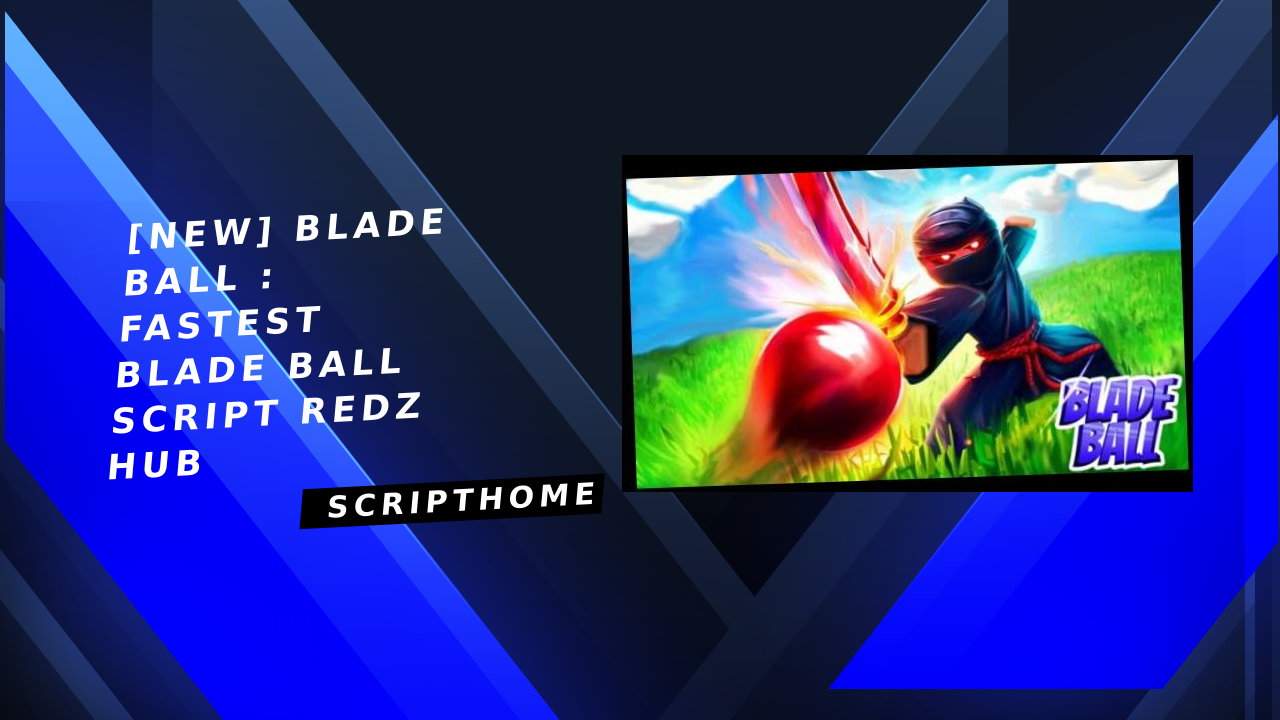 [NEW] Blade Ball : fastest blade ball script redz hub thumbnail image