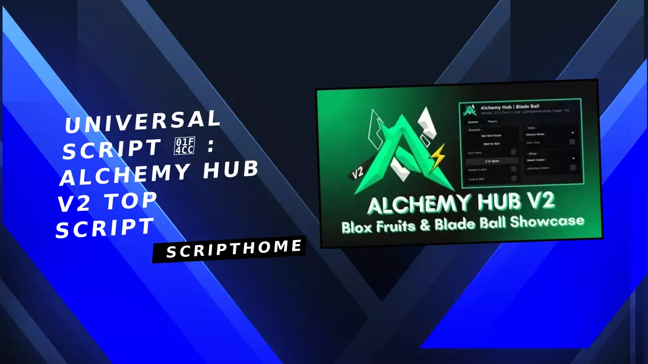 Universal Script 📌 : Alchemy Hub V2 Top Script thumbnail image