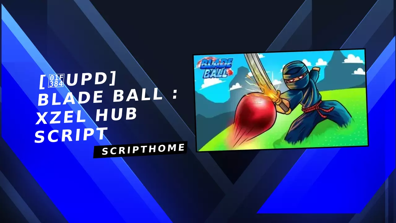 [🎄UPD] Blade Ball : XZEL HUB   SCRIPT thumbnail image