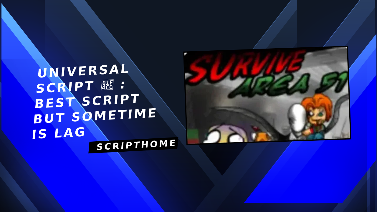 Universal Script 📌 : Best script but sometime is lag thumbnail image