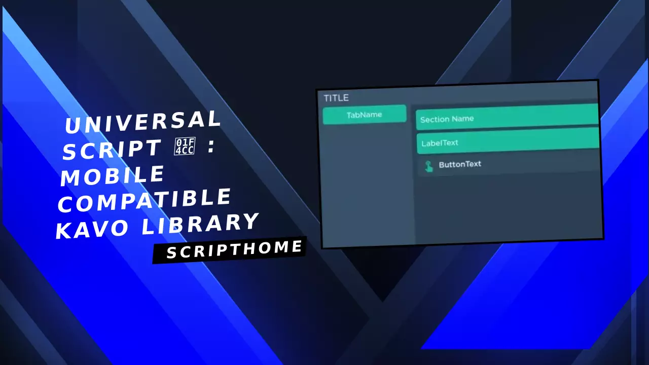 Universal Script 📌 : Mobile Compatible Kavo Library thumbnail image