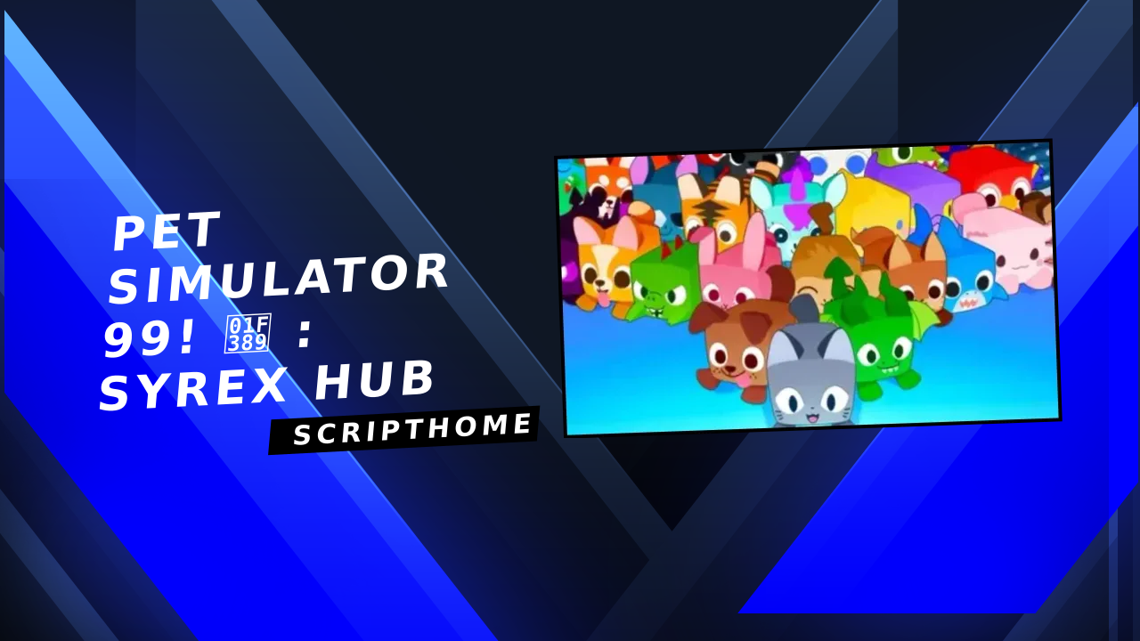 Pet Simulator 99! 🎉 : Syrex Hub thumbnail image