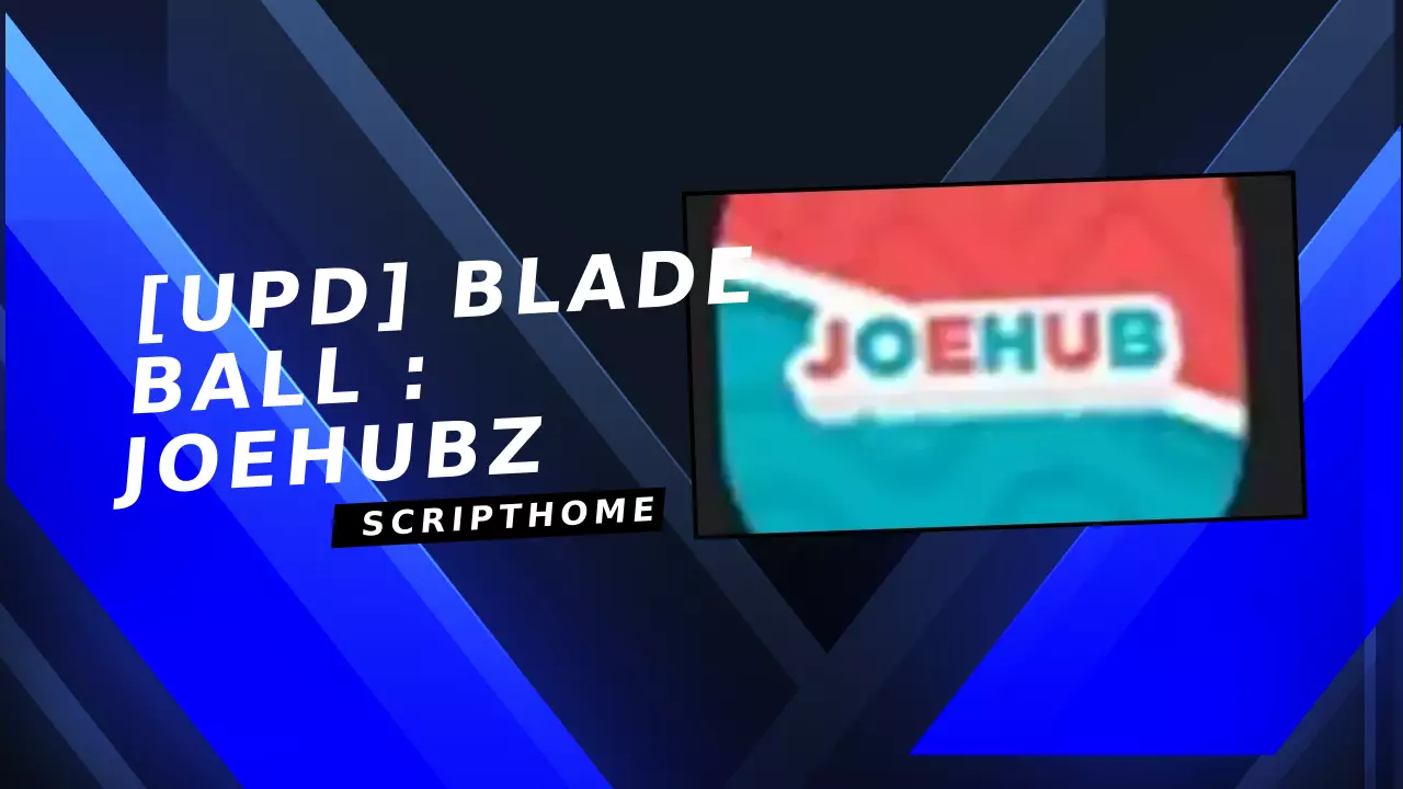 [UPD] Blade Ball : JoeHubZ thumbnail image