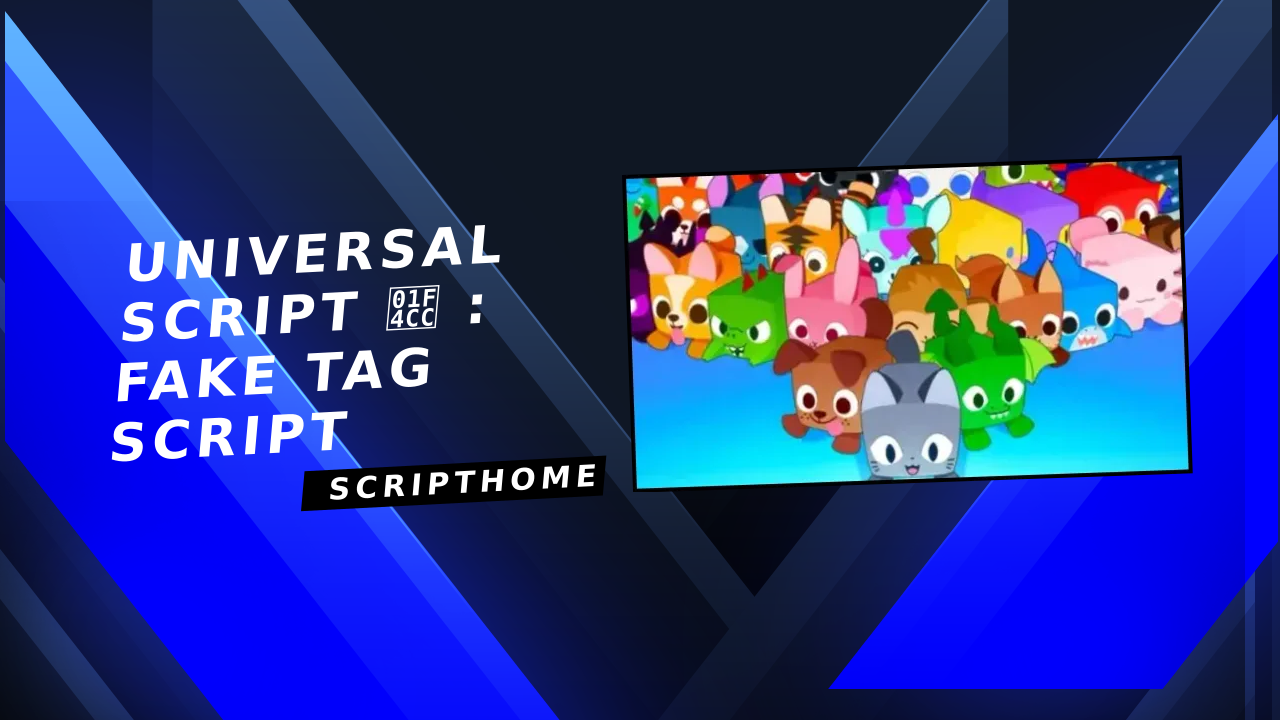 Universal Script 📌 : fake tag script thumbnail image