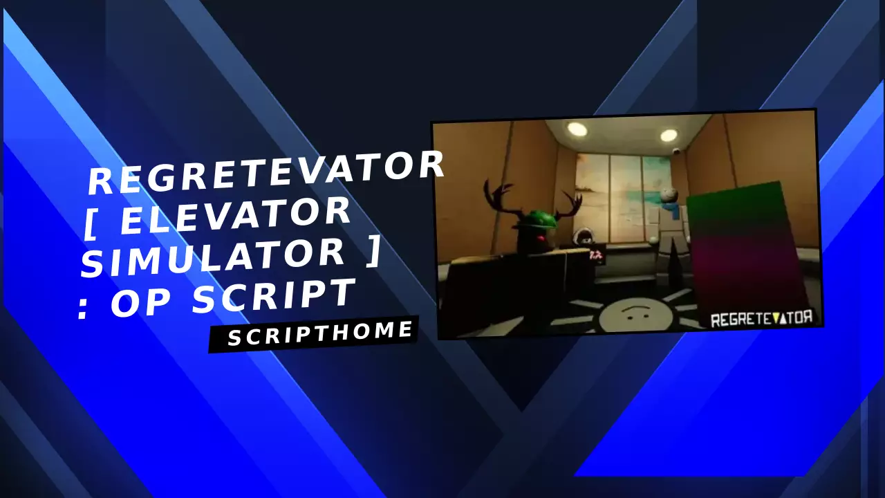 Regretevator [ ELEVATOR SIMULATOR ] : Op script thumbnail image