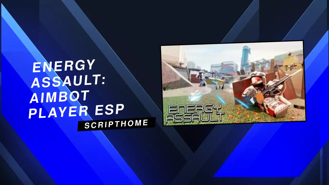 Energy Assault: Aimbot Player ESP thumbnail image